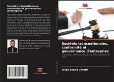 Bookcover of Sociétés transnationales, conformité et gouvernance d'entreprise