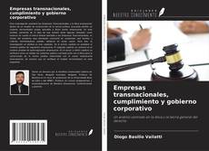 Empresas transnacionales, cumplimiento y gobierno corporativo的封面