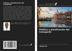 Couverture de Política y planificación del transporte