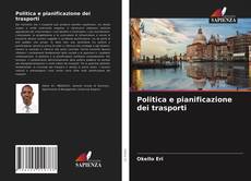 Politica e pianificazione dei trasporti的封面