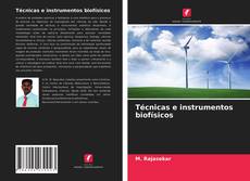 Buchcover von Técnicas e instrumentos biofísicos