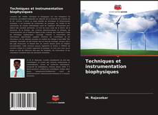 Couverture de Techniques et instrumentation biophysiques