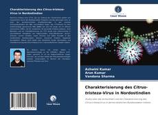 Portada del libro de Charakterisierung des Citrus-tristeza-Virus in Nordostindien