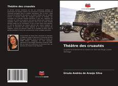 Capa do livro de Théâtre des cruautés 