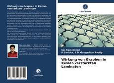 Wirkung von Graphen in Kevlar-verstärkten Laminaten kitap kapağı