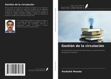 Bookcover of Gestión de la circulación