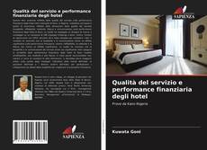 Copertina di Qualità del servizio e performance finanziaria degli hotel