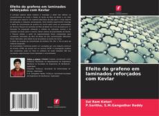 Portada del libro de Efeito do grafeno em laminados reforçados com Kevlar