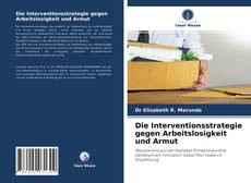 Buchcover von Die Interventionsstrategie gegen Arbeitslosigkeit und Armut