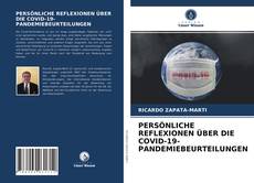 Buchcover von PERSÖNLICHE REFLEXIONEN ÜBER DIE COVID-19-PANDEMIEBEURTEILUNGEN