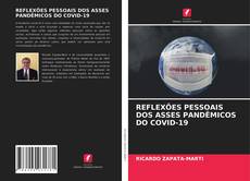 Portada del libro de REFLEXÕES PESSOAIS DOS ASSES PANDÊMICOS DO COVID-19