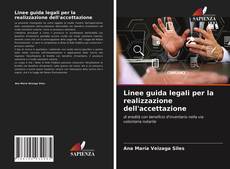 Linee guida legali per la realizzazione dell'accettazione的封面