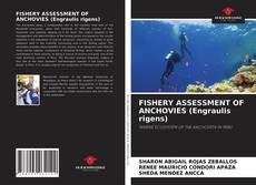 FISHERY ASSESSMENT OF ANCHOVIES (Engraulis rigens)的封面