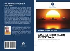 Buchcover von WIR SIND NICHT ALLEIN IM WELTRAUM