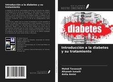 Couverture de Introducción a la diabetes y su tratamiento