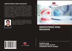 Couverture de DENTISTERIE MINI-INVASIVE