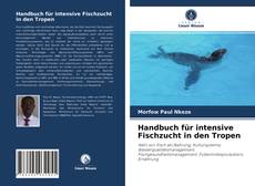Обложка Handbuch für intensive Fischzucht in den Tropen