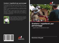 Couverture de Svelare i repellenti per personaggi