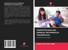 Copertina di FISIOPATOLOGIA DAS DOENÇAS ORTOPÉDICAS-TRAUMÁTICAS