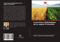 Couverture de Couverture pédologique de la région d'Irkoutsk