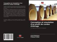 Couverture de Conception et simulation d'un profil de cordon d'étirage