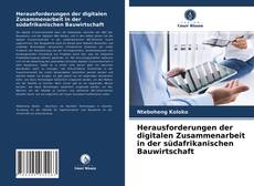Borítókép a  Herausforderungen der digitalen Zusammenarbeit in der südafrikanischen Bauwirtschaft - hoz