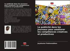 Couverture de La publicité dans les journaux pour améliorer les compétences créatives et productives