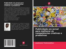 Bookcover of Publicidade em jornal para melhorar as competências criativas e produtivas