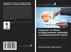 Capa do livro de Construir un África ecológicamente habitable y económicamente fuerte 