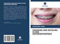 Portada del libro de FINISHING UND DETALING IN DER KIEFERORTHOPÄDIE