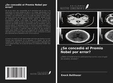 Copertina di ¿Se concedió el Premio Nobel por error?