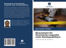 Buchcover von Bewusstsein für forensische Linguistik unter Rechtspraktikern