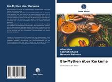 Bio-Mythen über Kurkuma kitap kapağı