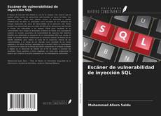 Bookcover of Escáner de vulnerabilidad de inyección SQL