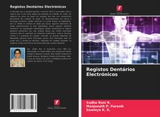Bookcover of Registos Dentários Electrónicos