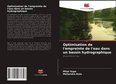 Обложка Optimisation de l'empreinte de l'eau dans un bassin hydrographique