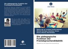 Buchcover von Die pädagogische Funktion der Fremdsprachendidaktik