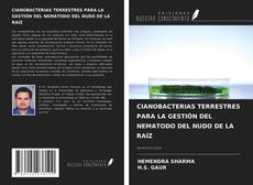 Copertina di CIANOBACTERIAS TERRESTRES PARA LA GESTIÓN DEL NEMATODO DEL NUDO DE LA RAÍZ