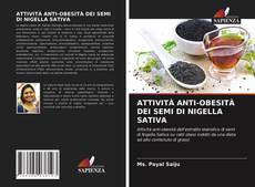 Copertina di ATTIVITÀ ANTI-OBESITÀ DEI SEMI DI NIGELLA SATIVA