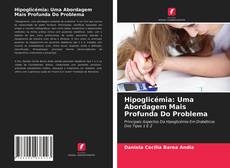 Portada del libro de Hipoglicémia: Uma Abordagem Mais Profunda Do Problema