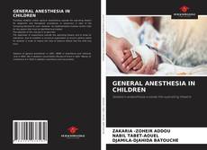 GENERAL ANESTHESIA IN CHILDREN的封面