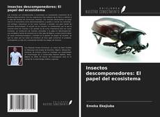 Bookcover of Insectos descomponedores: El papel del ecosistema