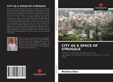 CITY AS A SPACE OF STRUGGLE的封面