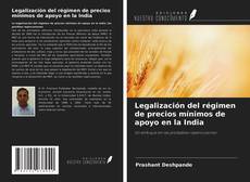 Copertina di Legalización del régimen de precios mínimos de apoyo en la India