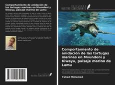 Capa do livro de Comportamiento de anidación de las tortugas marinas en Mvundeni y Kiwayu, paisaje marino de Lamu 