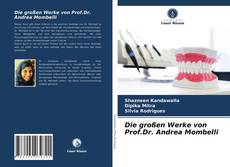 Buchcover von Die großen Werke von Prof.Dr. Andrea Mombelli