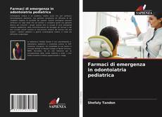 Copertina di Farmaci di emergenza in odontoiatria pediatrica