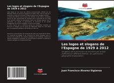 Bookcover of Les logos et slogans de l'Espagne de 1929 à 2012