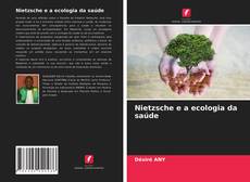 Nietzsche e a ecologia da saúde kitap kapağı