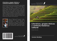 Copertina di Literatura, grupos étnicos y contexto histórico-cultural